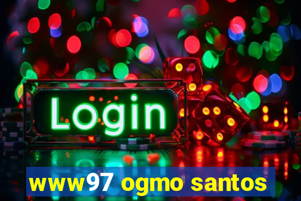 www97 ogmo santos